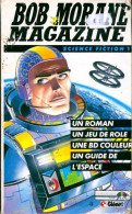 Bob Morane Magazine N°1 (1987) De Collectif - Zonder Classificatie