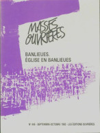 Masses Ouvrières N°445 : Banlieues - Églises En Banlieues (1992) De Collectif - Sin Clasificación