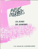 Masses Ouvrières N°431 : Les Jeunes / Des Jeunesses (1990) De Collectif - Zonder Classificatie