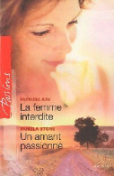 La Femme Interdite / Un Amant Passionné (2010) De Pamela Kay - Romantiek