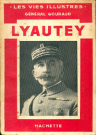 Lyautey (1938) De Général Gouraud - Geschichte