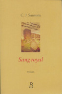 Sang Royal (2007) De C.J. Sansom - Historic