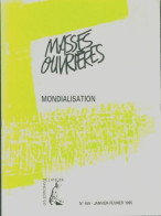 Masses Ouvrières N°459 : Mondialisation (1995) De Collectif - Zonder Classificatie
