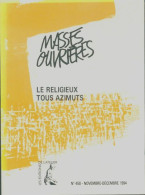 Masses Ouvrières N°458 : Le Religieux Tous Azimuts (1994) De Collectif - Non Classés