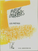 Masses Ouvrières N°453 : Les Prêtres (1994) De Collectif - Zonder Classificatie