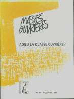 Masses Ouvrières N°454 : Adieu La Classe Ouvrière ? (1994) De Collectif - Ohne Zuordnung