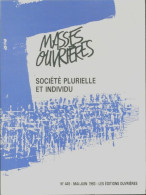 Masses Ouvrières N°449 : Société Plurielle Et Individu (1993) De Collectif - Sin Clasificación