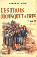 Les Trois Mousquetaires Tome III (0) De Alexandre Dumas - Klassische Autoren