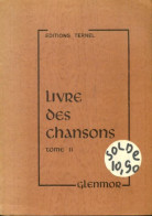 Livre Des Chansons Tome II (1973) De Glenmor - Muziek
