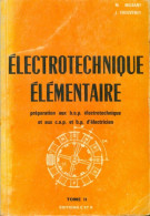 Électrotechnique élémentaire Tome II (1983) De Maurice Milsant - Wetenschap