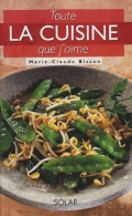 Toute La Cuisine Que J'aime (2003) De Marie-Claude Bisson - Gastronomie