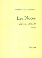 Les Noces De La Terre (1957) De Charles Le Quintrec - Other & Unclassified