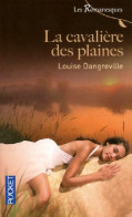 La Cavalière Des Plaines (2011) De Louise Dangreville - Romantique