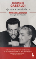 Je Vous Ai Tant Aimés... : Montand Et Signoret Un Couple Dans L'Histoire (2022) De Benjamin Castaldi - Kino/TV