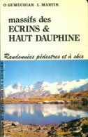 Massifs Des Ecrins & Haut Dauphiné (1981) De L. Martin - Géographie