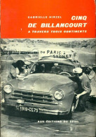 Cinq De Billancourt à Travers Trois Continents (1958) De Gabrielle Hirzel - Viajes