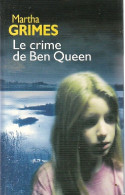 Le Crime De Ben Queen (2004) De Martha Grimes - Autres & Non Classés