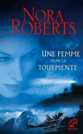 Une Femme Dans La Tourmente (2008) De Nora Roberts - Romantiek