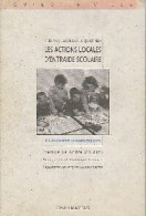 Les Actions Locales D'entraide Scolaire (1992) De Claudine Dannequin - Ohne Zuordnung