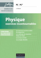 Physique : Exercices Incontournables PC/PC* (2014) De Jean-Noël Beury - 18 Ans Et Plus