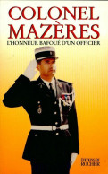 L'honneur Bafoué D'un Officier (2000) De Colonel Mazeres - Other & Unclassified
