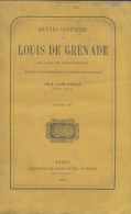 Oeuvres Complètes Tome XVI (1865) De Louis De Grenade - Godsdienst