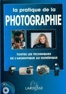 La Pratique De La Photographie (2000) De John Hedgecoe - Fotografía