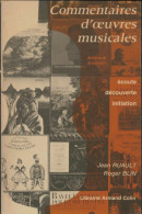 Commentaires D'oeuvres Musicales (1976) De J Ruault - Musique