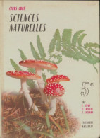 Sciences Naturelles 5e (1965) De Collectif - 6-12 Anni