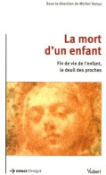 La Mort D'un Enfant (2006) De Michel Hanus - Psychologie/Philosophie