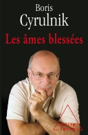 Les âmes Blessées (2014) De Boris Cyrulnik - Psychologie/Philosophie