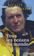 Tous Les Océans Du Monde (2010) De Olivier De Kersauson - Natuur