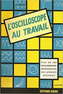 L'oscilloscope Au Travail (1968) De A Haas - Wissenschaft