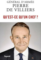 Qu'est-ce Qu'un Chef ? (2018) De Pierre De Villiers - Geschichte