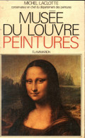 Musée Du Louvre : Peintures (1970) De Michel Laclotte - Kunst