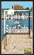 Le Diable Noir De Saint-Cado (2009) De Gisèle Guillo - Sonstige & Ohne Zuordnung