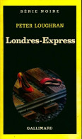 Londres-express (1985) De Peter Loughran - Autres & Non Classés