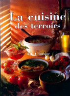 La Cuisine Du Terroir (1996) De R.J. Courtine - Gastronomie