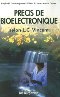 Précis De Bioélectronique Selon L. C. Vincent (1996) De Raphaël Cannenpasse-Riffard - Wissenschaft