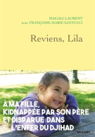 Reviens Lila (2021) De Magali Laurent - Autres & Non Classés