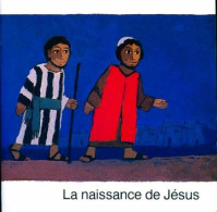 La Naissance De Jésus (1990) De Inconnu - Religion