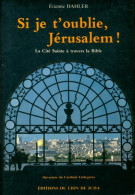 Si Je T'oublie Jérusalem ! (1985) De Etienne Dahler - Religion