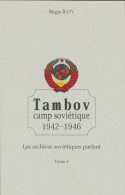 Tambov Camp Soviétique 1942-1946 (2011) De Régis Baty - Historia