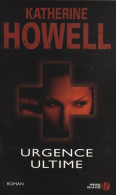 Urgence Ultime (2009) De Katherine Howell - Andere & Zonder Classificatie