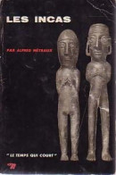 Les Incas (1962) De Alfred Métraux - Historia