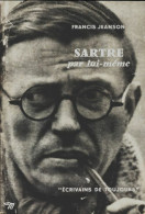 Sartre Par Lui-même (1955) De Francis Jeanson - Other & Unclassified