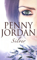 Silver (2005) De Penny Jordan - Romantiek