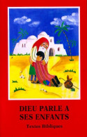 Dieu Parle à Ses Enfants. Textes Bibliques Illustrés (1994) De Collectif - Religión