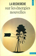 La Recherche Sur Les énergies Nouvelles (1980) De Collectif - Sciences