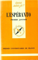 L'espéranto (1977) De Pierre Janton - Autres & Non Classés